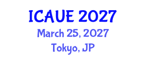 International Conference on Architecture, Urbanism and Environment (ICAUE) March 25, 2027 - Tokyo, Japan International Conference on Architecture, Urbanism and Environment (ICAUE) March 25, 2027 - Tokyo, Japan