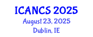 International Conference on Artificial and Natural Complex Systems (ICANCS) August 23, 2025 - Dublin, Ireland
