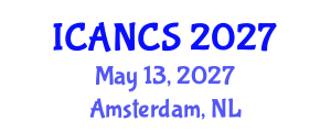 International Conference on Artificial and Natural Complex Systems (ICANCS) May 13, 2027 - Amsterdam, Netherlands International Conference on Artificial and Natural Complex Systems (ICANCS) May 13, 2027 - Amsterdam, Netherlands