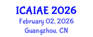 International Conference on Artificial Intelligence Algorithms for Education (ICAIAE) February 02, 2026 - Guangzhou, China International Conference on Artificial Intelligence Algorithms for Education (ICAIAE) February 02, 2026 - Guangzhou, China