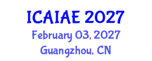 International Conference on Artificial Intelligence Algorithms for Education (ICAIAE) February 03, 2027 - Guangzhou, China International Conference on Artificial Intelligence Algorithms for Education (ICAIAE) February 03, 2027 - Guangzhou, China