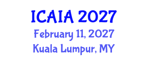 International Conference on Artificial Intelligence and Applications (ICAIA) February 11, 2027 - Kuala Lumpur, Malaysia