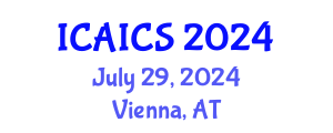 International Conference on Artificial Intelligence and Cognitive Science (ICAICS) July 29, 2024 - Vienna, Austria