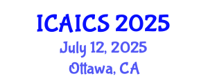 International Conference on Artificial Intelligence and Cognitive Science (ICAICS) July 12, 2025 - Ottawa, Canada