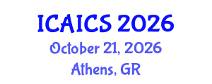 International Conference on Artificial Intelligence and Cognitive Science (ICAICS) October 21, 2026 - Athens, Greece