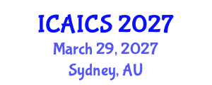 International Conference on Artificial Intelligence and Cognitive Science (ICAICS) March 29, 2027 - Sydney, Australia