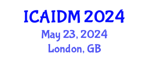 International Conference on Artificial Intelligence and Data Mining (ICAIDM) May 23, 2024 - London, United Kingdom