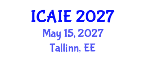 International Conference on Artificial Intelligence and Education (ICAIE) May 15, 2027 - Tallinn, Estonia