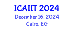 International Conference on Artificial Intelligence and Information Technology (ICAIIT) December 16, 2024 - Cairo, Egypt