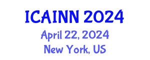 International Conference on Artificial Intelligence and Neural Networks (ICAINN) April 22, 2024 - New York, United States