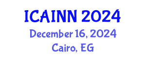 International Conference on Artificial Intelligence and Neural Networks (ICAINN) December 16, 2024 - Cairo, Egypt
