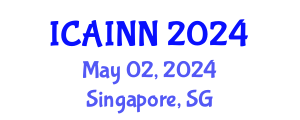 International Conference on Artificial Intelligence and Neural Networks (ICAINN) May 02, 2024 - Singapore, Singapore