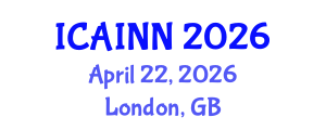 International Conference on Artificial Intelligence and Neural Networks (ICAINN) April 22, 2026 - London, United Kingdom