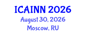 International Conference on Artificial Intelligence and Neural Networks (ICAINN) August 30, 2026 - Moscow, Russia