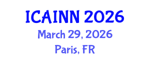 International Conference on Artificial Intelligence and Neural Networks (ICAINN) March 29, 2026 - Paris, France