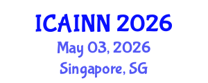 International Conference on Artificial Intelligence and Neural Networks (ICAINN) May 03, 2026 - Singapore, Singapore