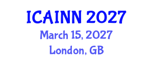 International Conference on Artificial Intelligence and Neural Networks (ICAINN) March 15, 2027 - London, United Kingdom International Conference on Artificial Intelligence and Neural Networks (ICAINN) March 15, 2027 - London, United Kingdom