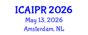 International Conference on Artificial Intelligence and Pattern Recognition (ICAIPR) May 13, 2026 - Amsterdam, Netherlands