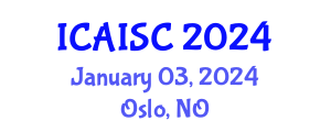 International Conference on Artificial Intelligence and Soft Computing (ICAISC) January 03, 2024 - Oslo, Norway International Conference on Artificial Intelligence and Soft Computing (ICAISC) January 03, 2024 - Oslo, Norway
