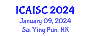 International Conference on Artificial Intelligence and Soft Computing (ICAISC) January 09, 2024 - Sai Ying Pun, Hong Kong International Conference on Artificial Intelligence and Soft Computing (ICAISC) January 09, 2024 - Sai Ying Pun, Hong Kong