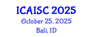 International Conference on Artificial Intelligence and Soft Computing (ICAISC) October 25, 2025 - Bali, Indonesia