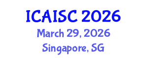 International Conference on Artificial Intelligence and Soft Computing (ICAISC) March 29, 2026 - Singapore, Singapore