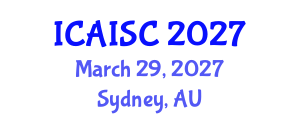 International Conference on Artificial Intelligence and Soft Computing (ICAISC) March 29, 2027 - Sydney, Australia