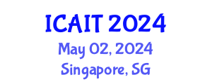 International Conference on Artificial Intelligence and Technology (ICAIT) May 02, 2024 - Singapore, Singapore
