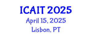 International Conference on Artificial Intelligence and Technology (ICAIT) April 15, 2025 - Lisbon, Portugal