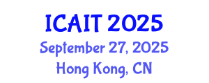 International Conference on Artificial Intelligence and Technology (ICAIT) September 27, 2025 - Hong Kong, China