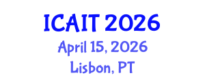 International Conference on Artificial Intelligence and Technology (ICAIT) April 15, 2026 - Lisbon, Portugal