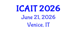 International Conference on Artificial Intelligence and Technology (ICAIT) June 21, 2026 - Venice, Italy