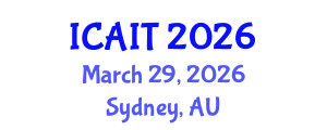 International Conference on Artificial Intelligence and Technology (ICAIT) March 29, 2026 - Sydney, Australia