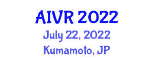 International Conference on Artificial Intelligence and Virtual Reality (AIVR) July 22, 2022 - Kumamoto, Japan