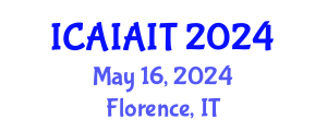 International Conference on Artificial Intelligence Applications in Information Technologies (ICAIAIT) May 16, 2024 - Florence, Italy