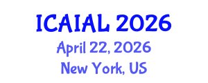 International Conference on Artificial Intelligence Applications in Law (ICAIAL) April 22, 2026 - New York, United States