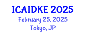 International Conference on Artificial Intelligence, Data and Knowledge Engineering (ICAIDKE) February 25, 2025 - Tokyo, Japan