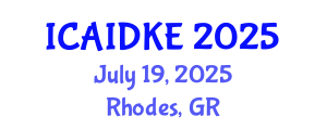 International Conference on Artificial Intelligence, Data and Knowledge Engineering (ICAIDKE) July 19, 2025 - Rhodes, Greece