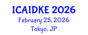 International Conference on Artificial Intelligence, Data and Knowledge Engineering (ICAIDKE) February 25, 2026 - Tokyo, Japan