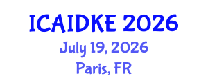 International Conference on Artificial Intelligence, Data and Knowledge Engineering (ICAIDKE) July 19, 2026 - Paris, France