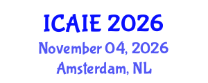 International Conference on Artificial Intelligence in Education (ICAIE) November 04, 2026 - Amsterdam, Netherlands