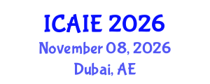 International Conference on Artificial Intelligence in Education (ICAIE) November 08, 2026 - Dubai, United Arab Emirates