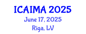 International Conference on Artificial Intelligence in Medical Applications (ICAIMA) June 17, 2025 - Riga, Latvia