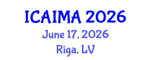 International Conference on Artificial Intelligence in Medical Applications (ICAIMA) June 17, 2026 - Riga, Latvia