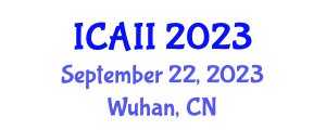 International Conference on Artificial Intelligence Innovation (ICAII) September 22, 2023 - Wuhan, China