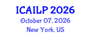 International Conference on Artificial Intelligence, Law and Policy (ICAILP) October 07, 2026 - New York, United States