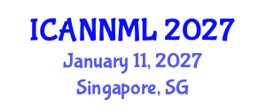 International Conference on Artificial Neural Networks and Machine Learning (ICANNML) January 11, 2027 - Singapore, Singapore