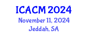 International Conference on Arts and Cultural Management (ICACM) November 11, 2024 - Jeddah, Saudi Arabia