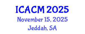 International Conference on Arts and Cultural Management (ICACM) November 15, 2025 - Jeddah, Saudi Arabia