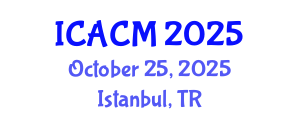 International Conference on Arts and Cultural Management (ICACM) October 25, 2025 - Istanbul, Turkey